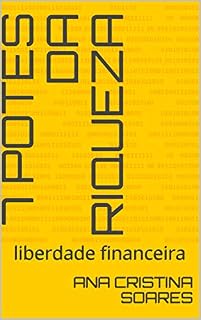 Livro 7 potes da Riqueza: liberdade financeira