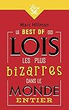 Le Best-of des lois les plus bizarres dans le monde entier: DANS LE MONDE ENTIER (Hors série) (French Edition) by