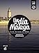 Un Dia En...: Un Dia En Malaga (A1) - Libro + MP3 Descargable (Spanish Edition) by 