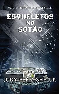 Livro Esqueletos no sótão: Um mistério de Marketville