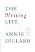 The Writing Life by 