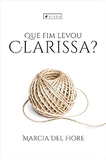 Livro Que fim levou Clarissa?