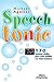 Speech Tonic : 170 histoires droles pour faire pétiller vos interventions by 