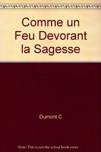 Comme un feu dévorant