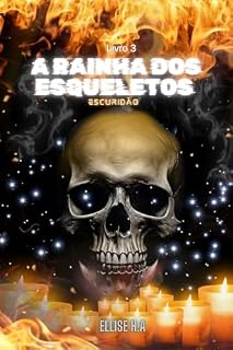Livro A Rainha Dos Esqueletos: Escuridão - HARÉM REVERSO: Último livro