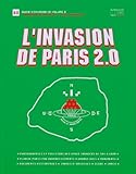 L'Invasion de Paris 2.0: Proliferation (Guide D'invasion) (English and French Edition) by