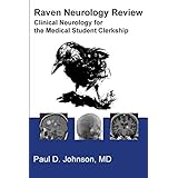 Raven Neurology Review: Clinical Neurology for Medical Students