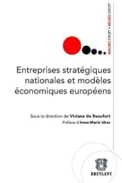 Entreprises stratégiques nationales et modèles économiques européens