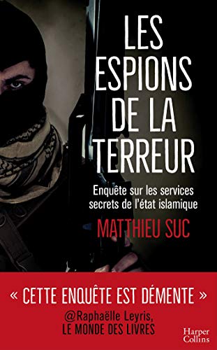 Les espions de la terreur (HarperCollins) (French Edition) by Matthieu Suc