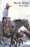 Wild Cow Tales by 