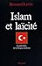 Islam et laïcité : La naissance de la Turquie moderne by 
