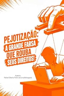 Livro Pejotização: A grande farsa que rouba os seus direitos
