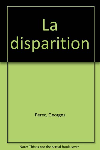 La disparition: roman