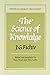 The Science of Knowledge: With the First and Second Introductions (Texts in German Philosophy)