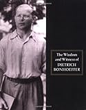 Wisdom and Witness Bonhoeffer by