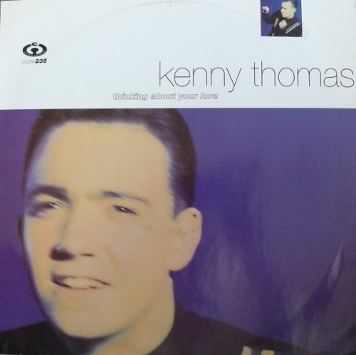 Kenny Thomas - Thinking About Your Love - Zortam Music