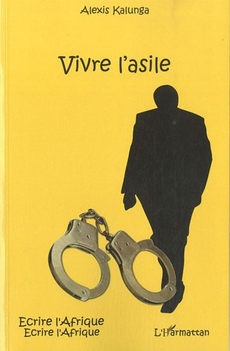 Vivre l'asile