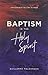 Baptism In The Holy Spirit