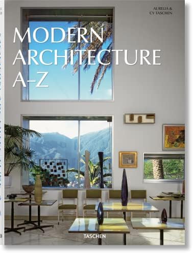Modern Architecture A–Z (Bibliotheca Universalis): Taschen