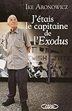 J'Ã©tais le capitaine de l'Exodus (French Edition) by 