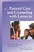 Pastoral Care And Counseling With Latino/as (Creative Pastoral Care & Counseling)