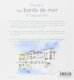 Image de Peindre les bords de mer a l'aquarelle (French Edition)
