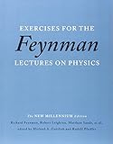 Exercises for the Feynman Lectures on Physics