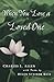 When You Lose a Loved One by Charles L. Allen, Helen Rice