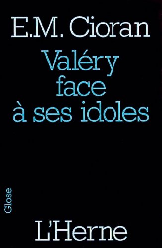 Valéry face à ses idoles