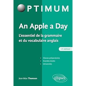 An Apple a day. L’essentiel de la grammaire et du vocabulaire anglais – 5e édition