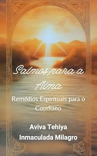 Livro Salmos para a Alma: Remédios Espirituais para o Cotidiano
