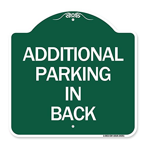 SignMission Designer Series Sign - Additional Parking in Back Sign | Green & Wh…