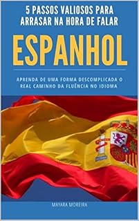 Livro 5 Passos valiosos para arrasar na hora de falar Espanhol