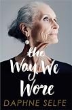 Image de The Way We Wore: A Life in Clothes