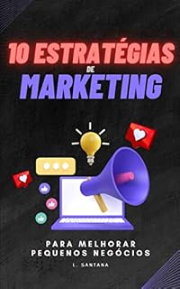 Livro 10 Estratégias de Marketing Para Pequenas Empresas