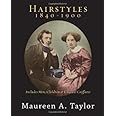 Hairstyles 1840-1900