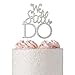 Premium Metal We Still Do Silver Rhinestone Gem Cake Topper. Wedding Anniversary or Vow Renewal Party Keepsake and Decoration. Sparkly, Crystal and Diamond Style Bling is a Great Centerpiece (WSD S)