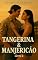 Livro Tangerina & Manjericão |: Cowboy Romance (Bronson's Livro 2)