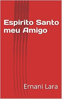 Livro Espirito Santo meu Amigo