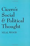 Cicero's Social and Political Thought by