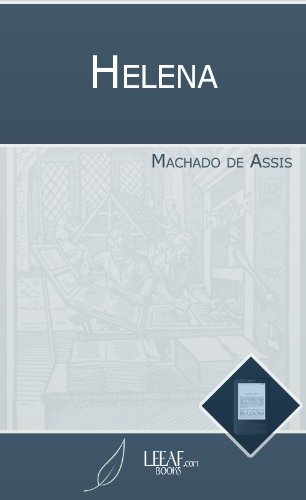 Helena (Annotated) - eBook, Resumo, Ler Online e PDF - por Machado de Assis