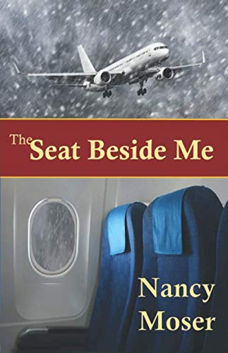 The Seat Beside Me (The Steadfast Series) by Nancy Moser