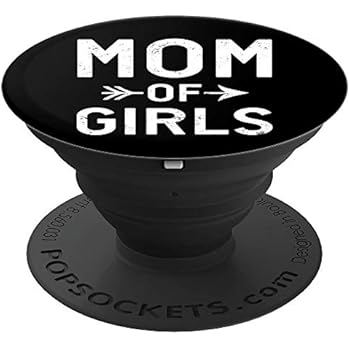 Mom Of Girls Gift Phone Holder Knob