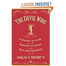 The Devil Wins: A History of Lying from the Garden of Eden to the Enlightenment