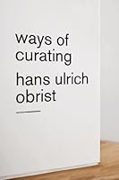 Cover of Ways of Curating