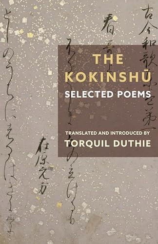 The Ten Thousand Leaves: A Translation of the Man'yoshu, Japan's