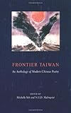 Frontier Taiwan : An Anthology of Modern Chinese Poetry, , 0231118465