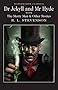 Dr Jekyll and Mr Hyde (Wordsworth Classics)