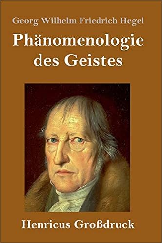 Phanomenologie Des Geistes Grossdruck Amazon De Hegel Georg Wilhelm Friedrich Bucher