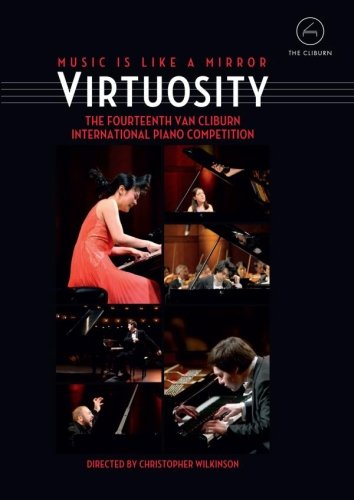 The Van Cliburn: Virtuosity